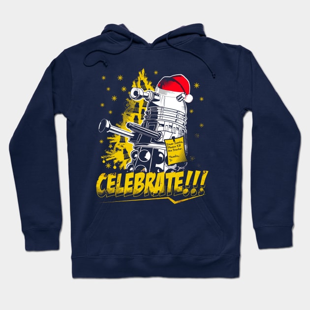 Celebrate!!! Hoodie by TomTrager